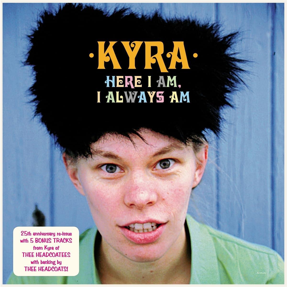 Kyra - Here I Am, I Always Am - Lp