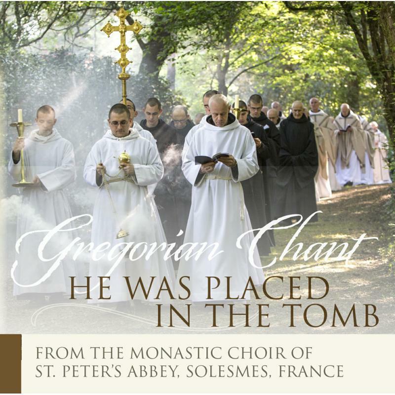 Choir Of The Monks Of The Abbey Of Saint Pierre De Solesmes - Gregorian Chant - He Was Placed In the Tomb - Cd