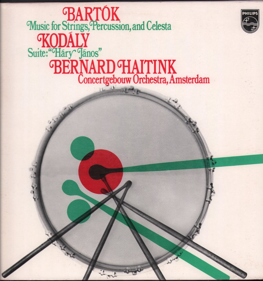 Bernard Haitink / Concertgebouw Orchestra, Amsterdam - Bartok - Music For Strings, Percussion and Celesta / Kodaly - Hary Janos Suite - Lp