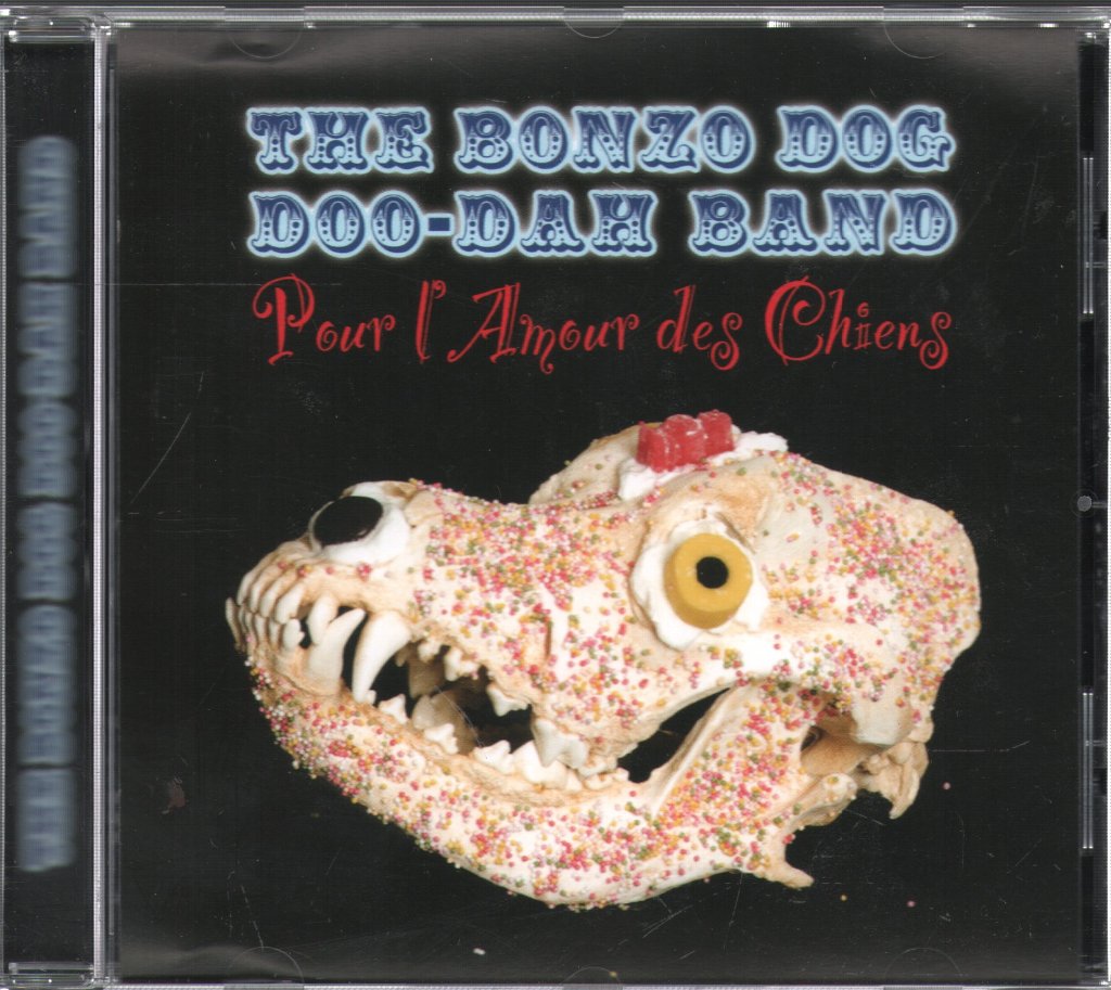 Bonzo Dog Doo-Dah Band - Pour L'Amour Des Chiens - Cd