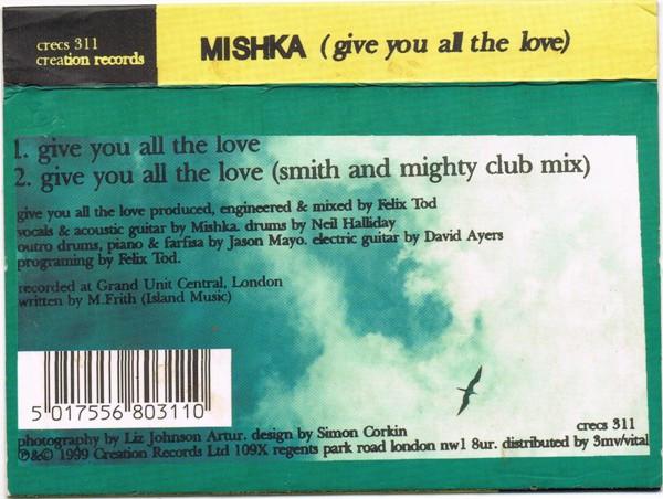 Mishka - Give You All The Love - Cassette