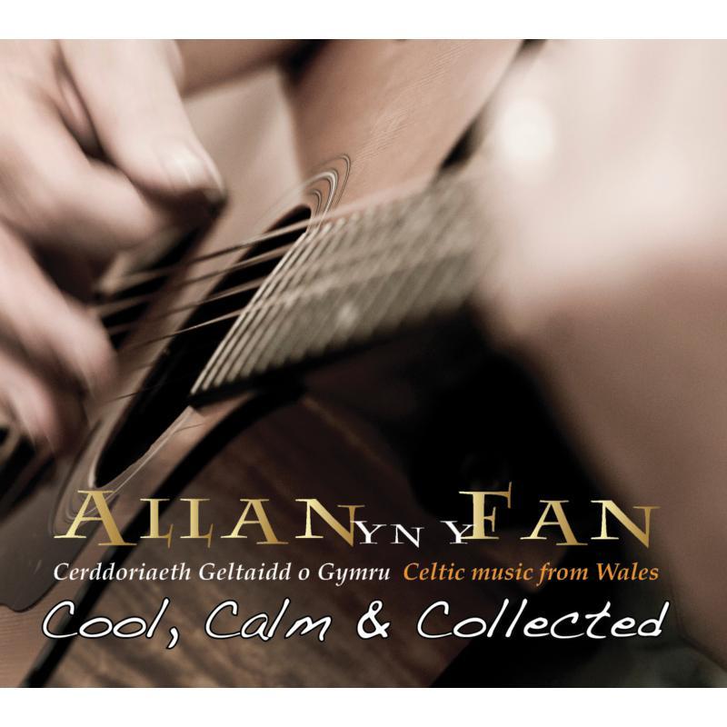 Allan Yn Y Fan - Cool, Calm & Collected - Cd
