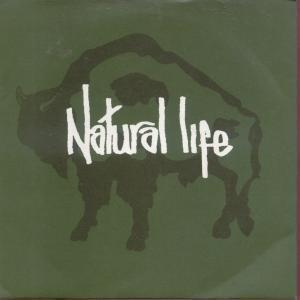 Natural Life - Natural Life - 7 Inch