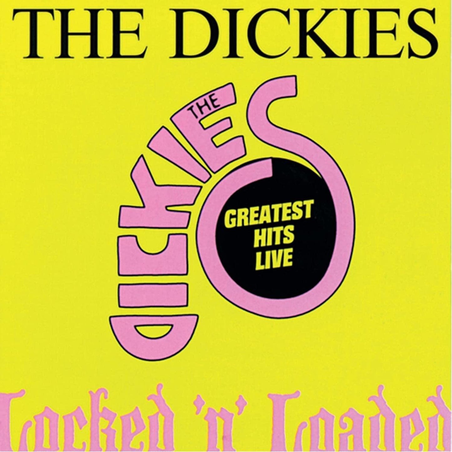 Dickies - Locked N Loaded - Lp