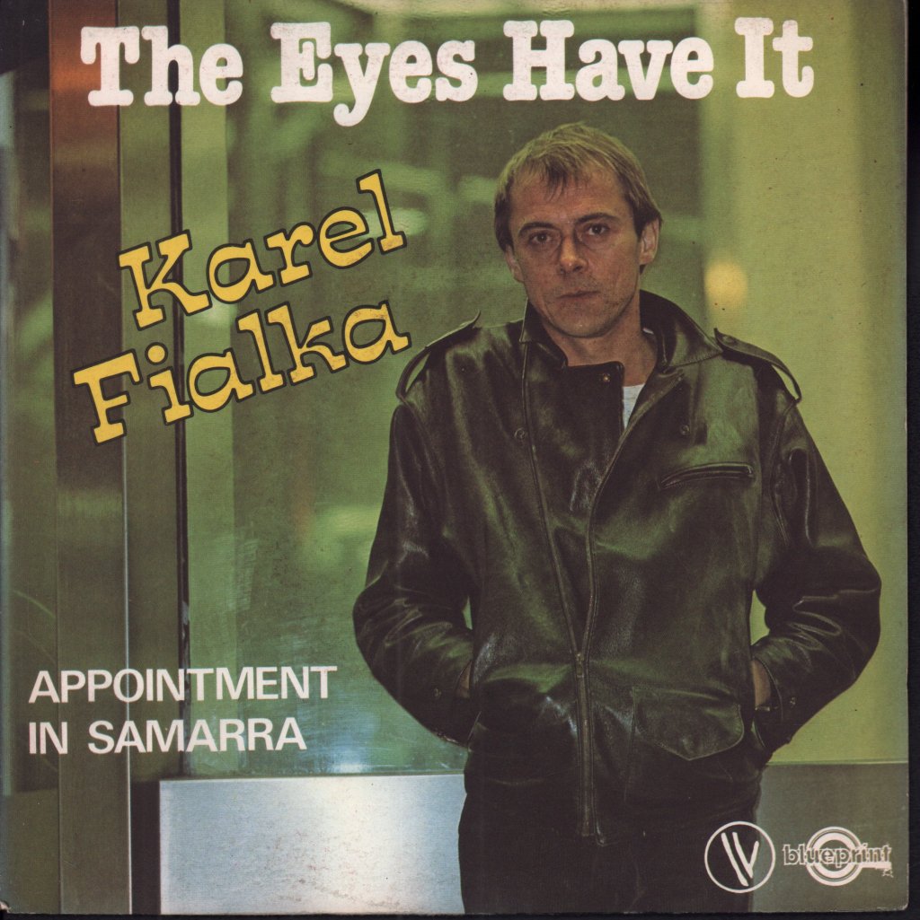 Karel Fialka - Eyes Have It - 7 Inch