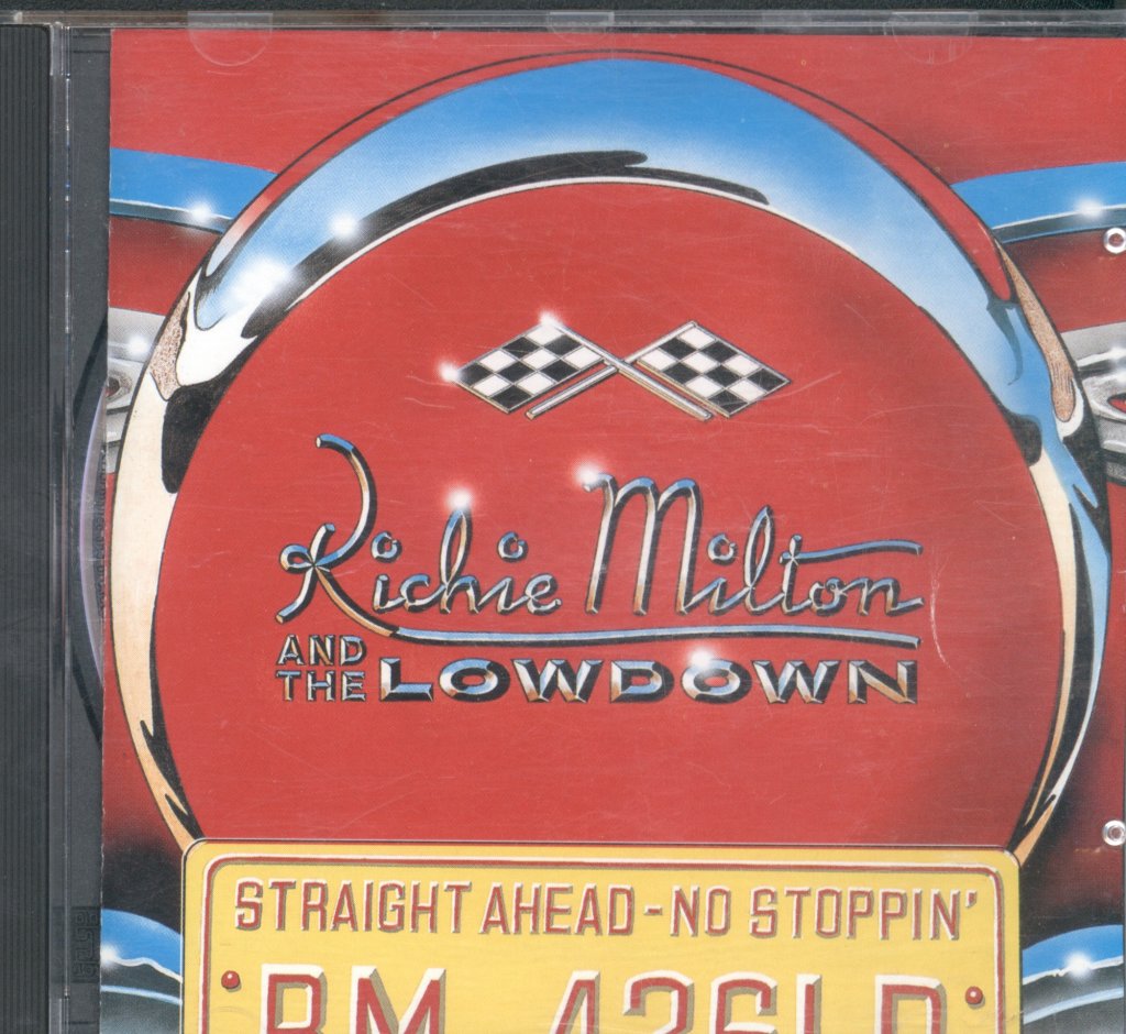 Richie Milton And The Lowdown - Straight Ahead - No Stoppin' - Cd