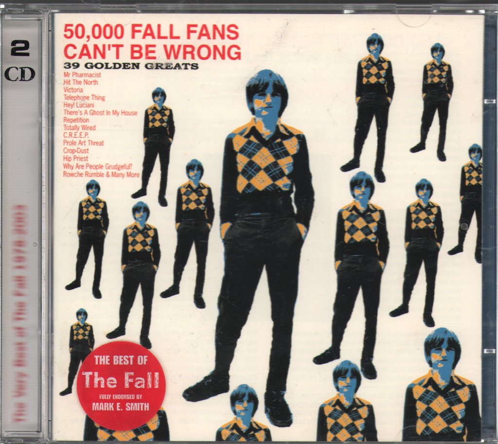 Fall - 50,000 Fall Fans Can't Be Wrong - 39 Golden Greats - Double Cd