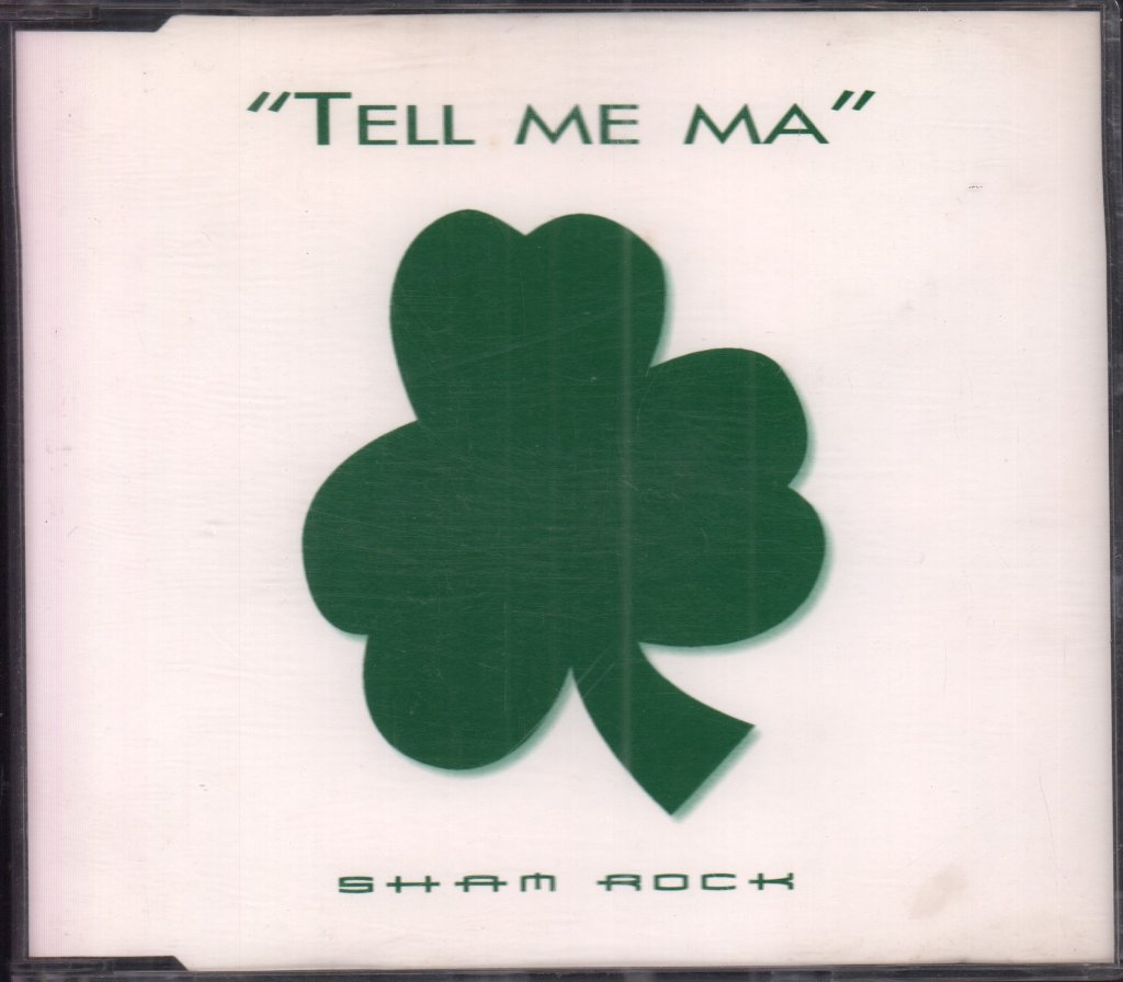Sham Rock - Tell Me Ma - Cd