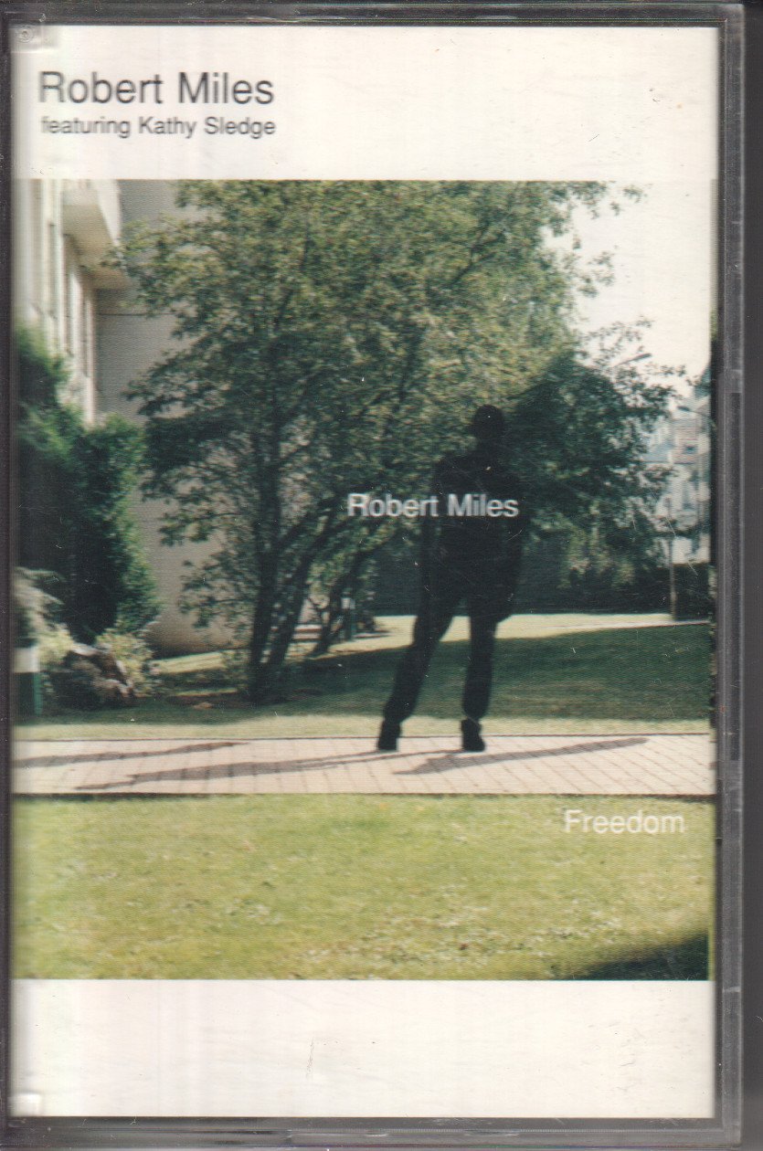 Robert Miles Featuring Kathy Sledge - Freedom - Cassette