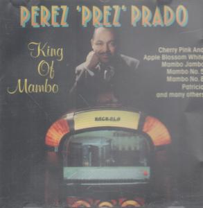 Perez Prez Prado - King Of Mambo - Cd