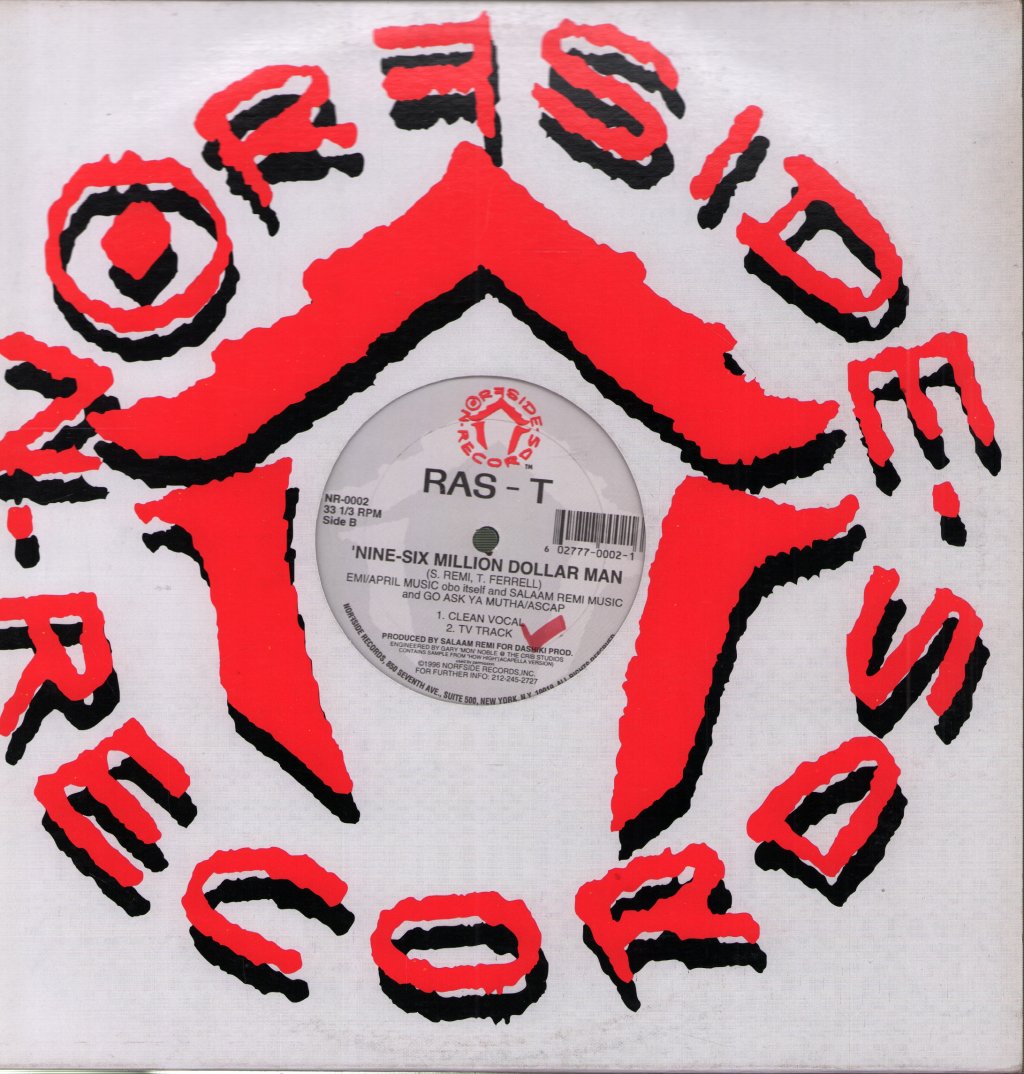 Ras-T - 'Nine-Six Million Dollar Man - 12 Inch