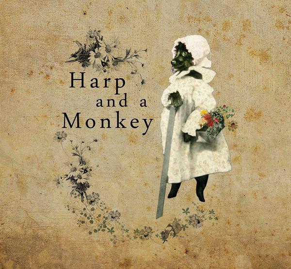Harp And A Monkey - All Life Is Here - Cd