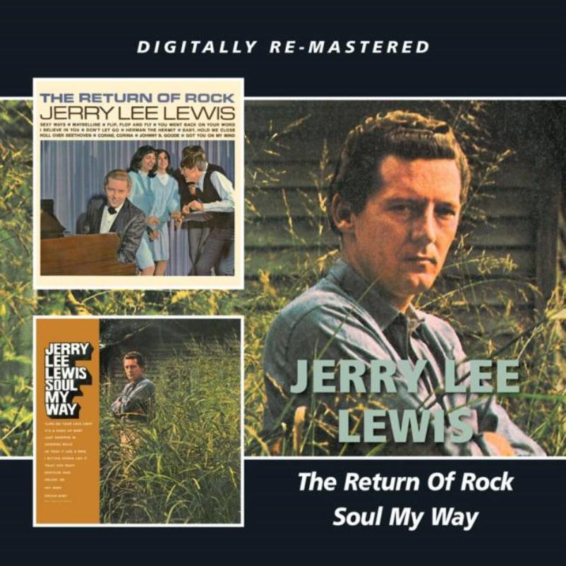 Jerry Lee Lewis - Return of Rock / Soul My Way - Cd