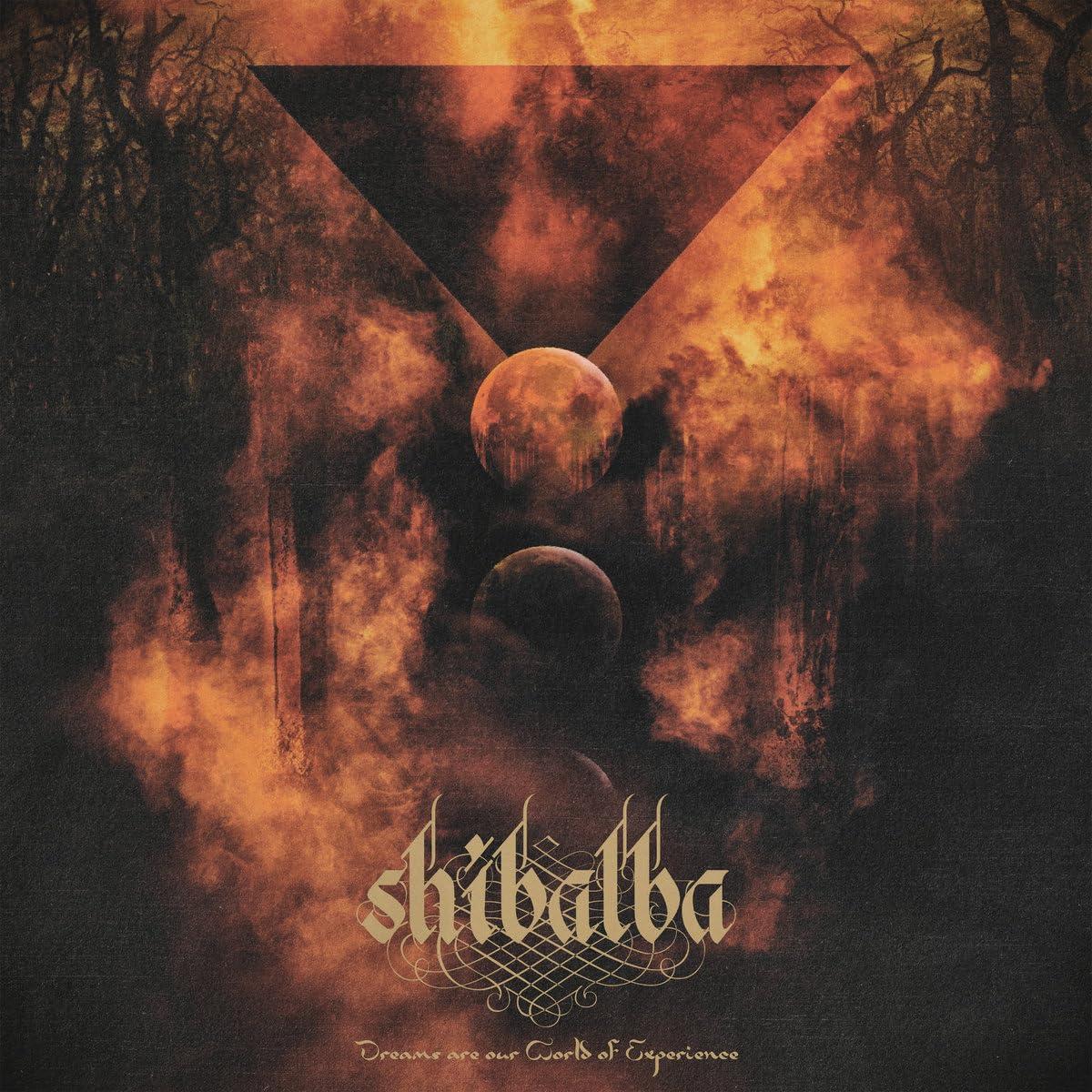 Shibalba - Dreams αre Our World of Experience - Lp