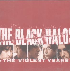 Black Halos - Violent Years - Cd