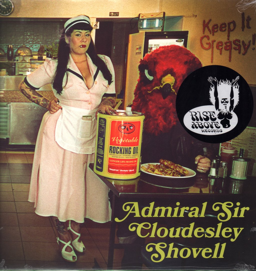 Admiral Sir Cloudesley Shovell - Keep It Greasy! - Lp