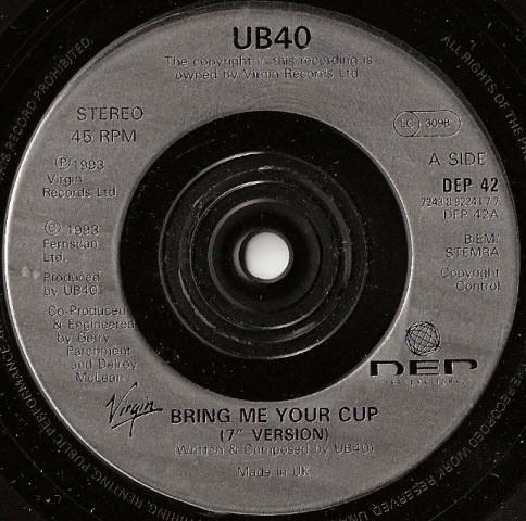 UB40 - Bring Me Your Cup - 7 Inch