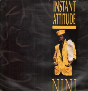 Nini - Instant Attitude - 12 Inch