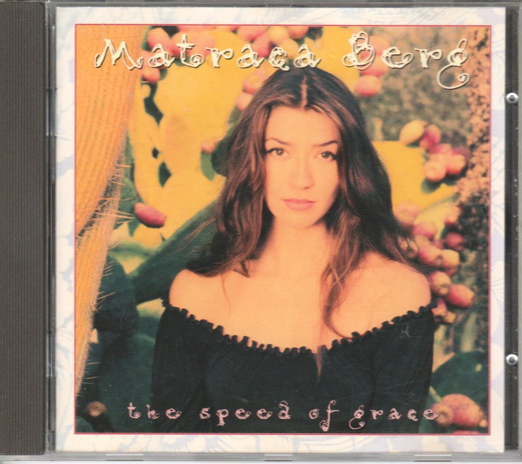 Matraca Berg - Speed Of Grace - Cd