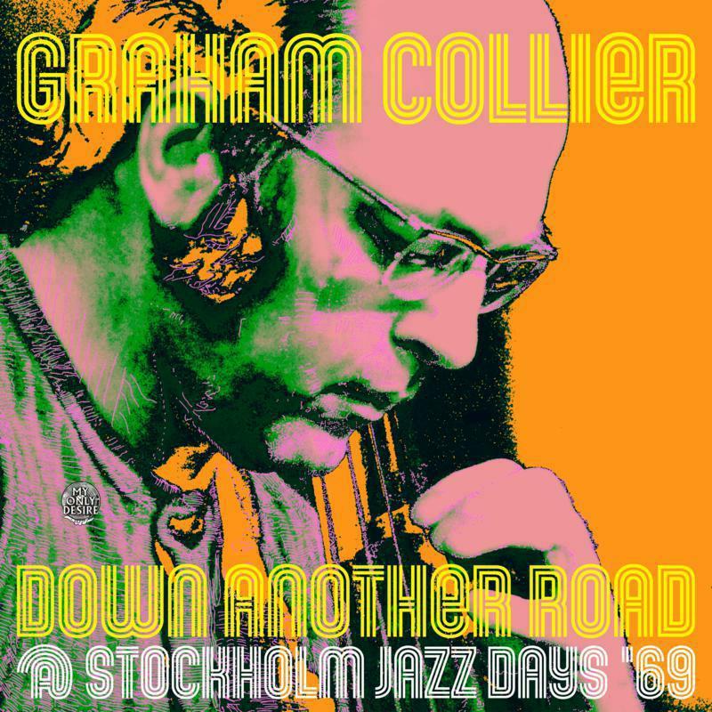 Graham Collier - Down Another Road @ Stockholm Jazz Days '69 - Double Lp