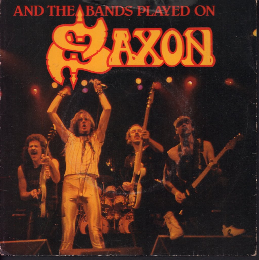 Saxon - And The Bands Played On - 7 Inch