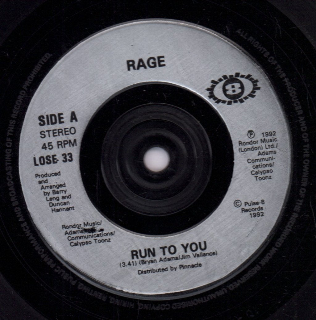 Rage (90'S Dance Artist) - Run To You - 7 Inch