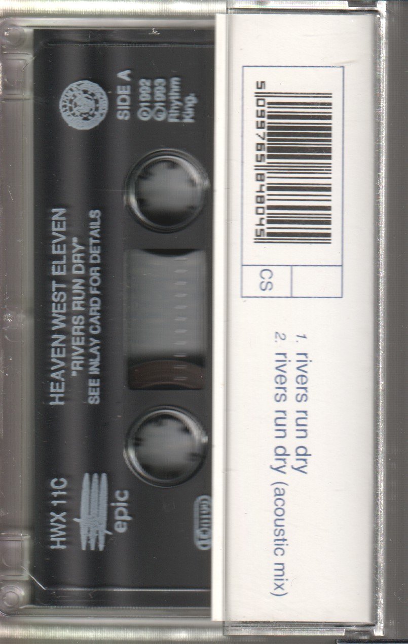 Heaven West Eleven - Rivers Run Dry - Cassette