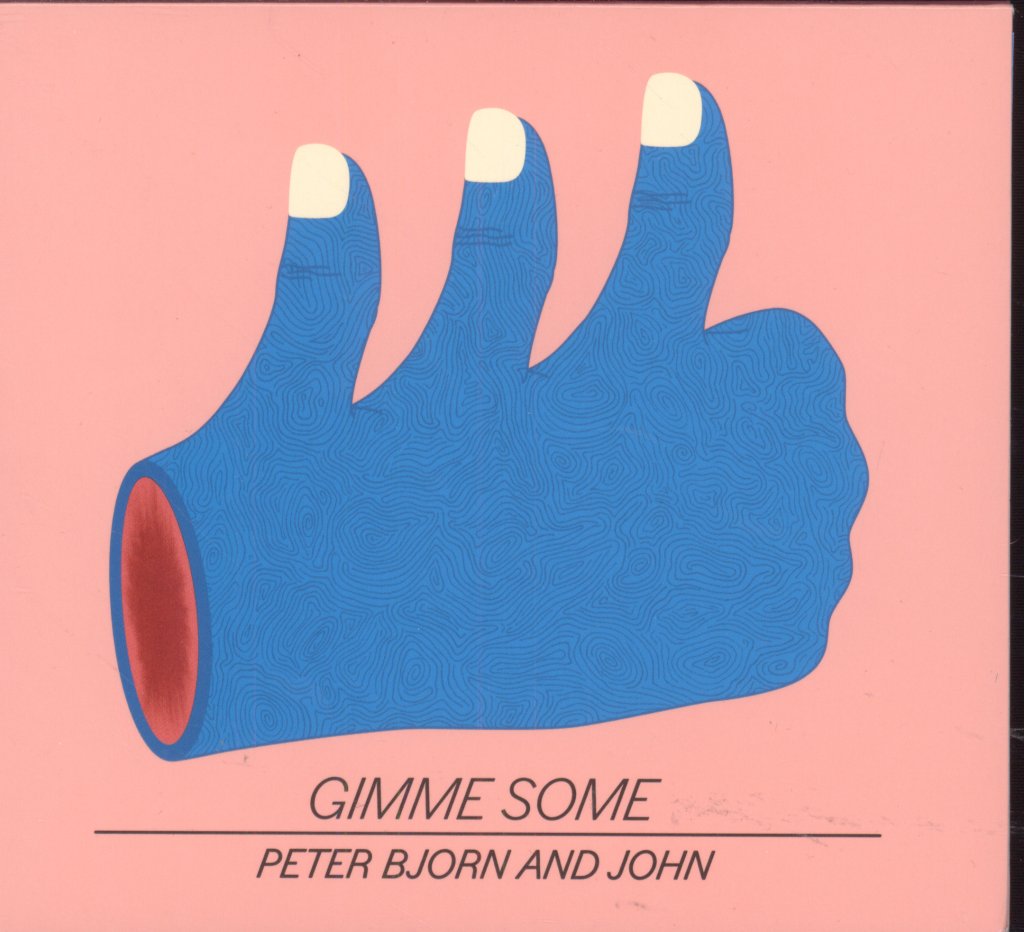 Peter Bjorn And John - Gimme Some - Cd