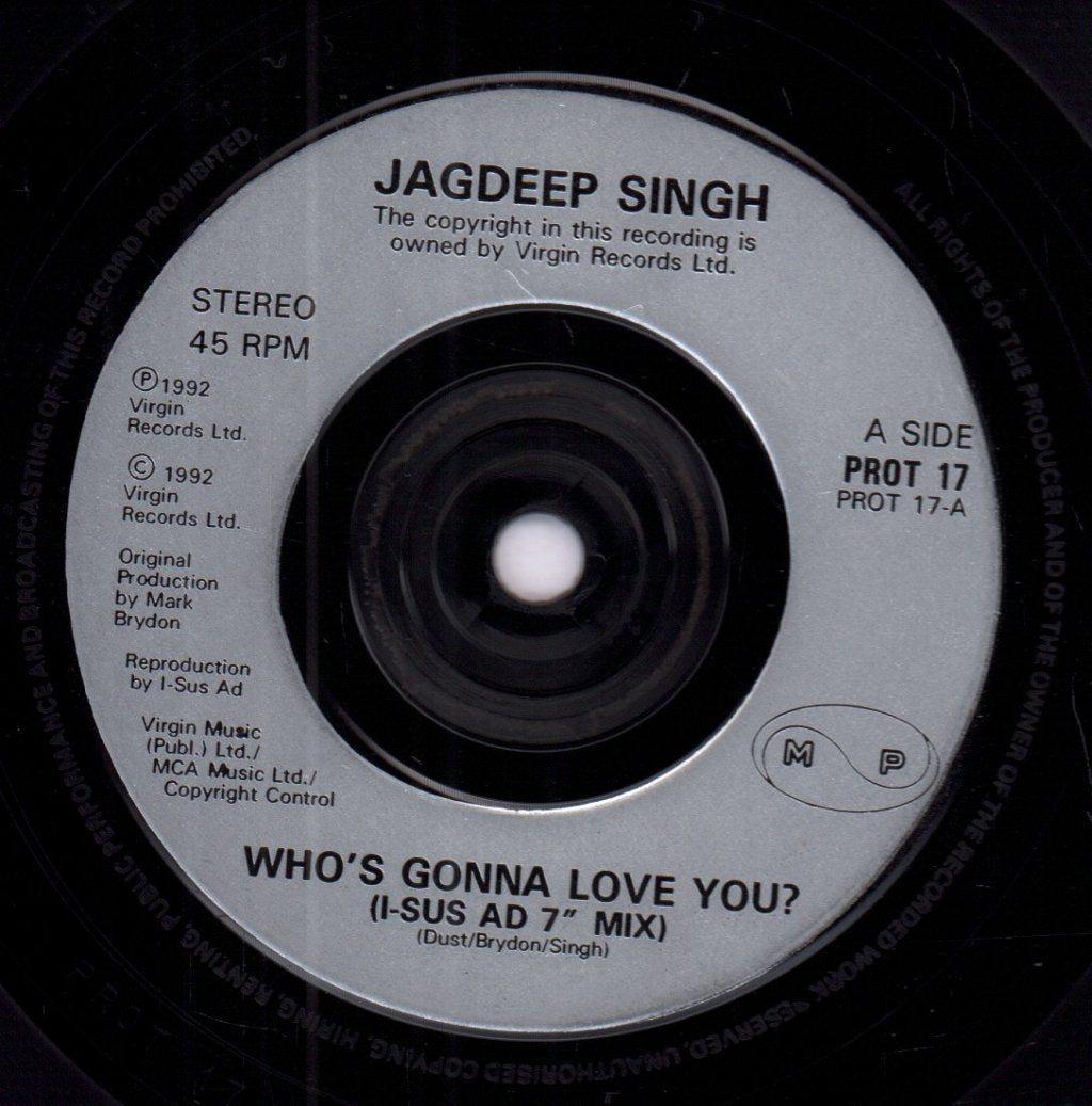 Jagdeep Singh - Who's Gonna Love You? - 7 Inch