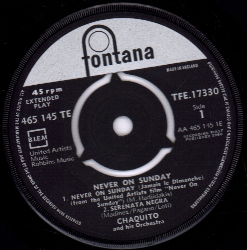 Chaquito And His Orchestra - Never On Sunday - 7 Inch