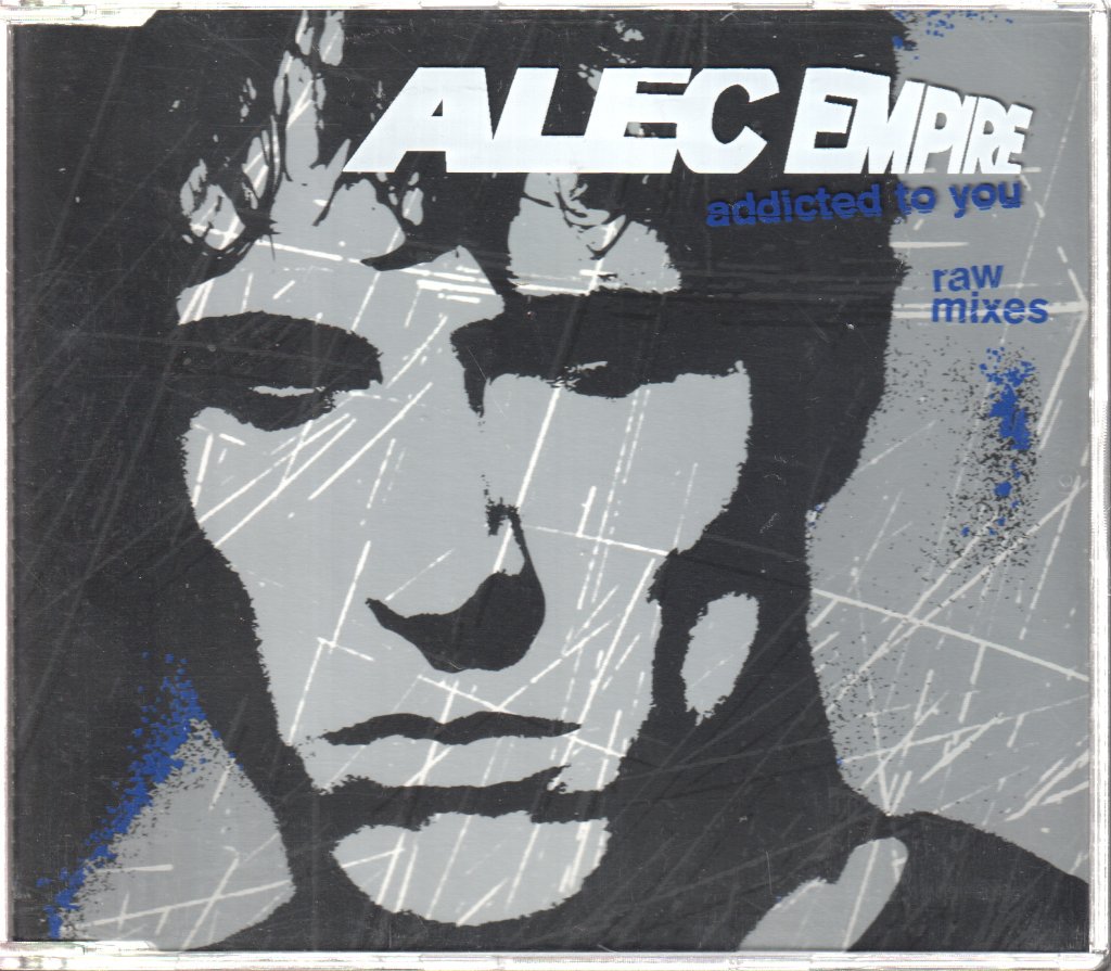 Alec Empire - Addicted To You (Raw Mixes) - Cd