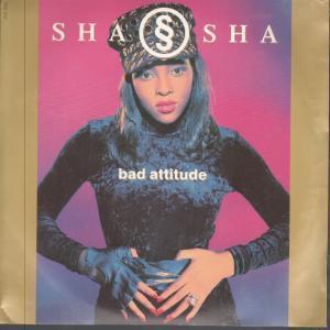 Sha Sha - Bad Attitude - 7 Inch