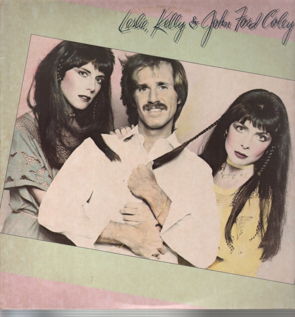 Leslie, Kelly And John Ford Coley - Leslie, Kelly & John Ford Coley - Lp
