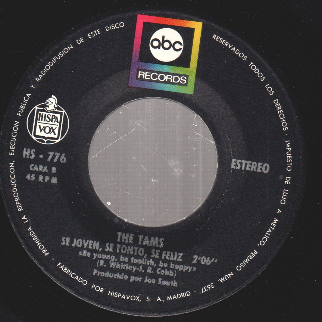 Tams - No Me Molestes Mas / Se Joven, Se Tonto, Se Feliz - 7 Inch