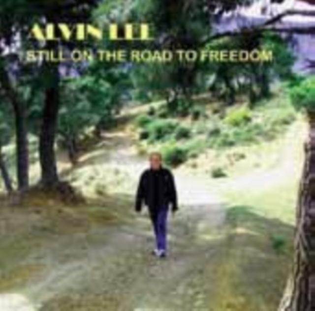 Alvin Lee - Still On the Road To Freedom - Cd