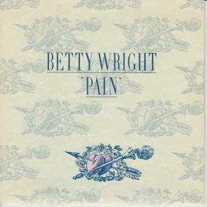 Betty Wright - Pain - 7 Inch