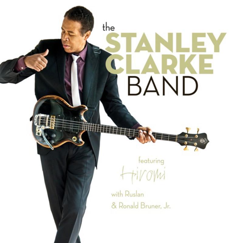 Stanley Clarke Band - Stanley Clarke Band - Cd