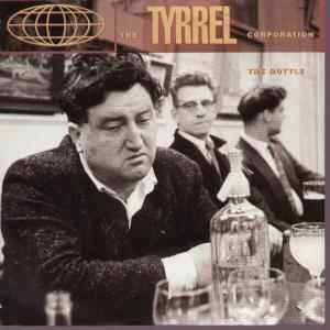 Tyrrel Corporation - Bottle - 7 Inch