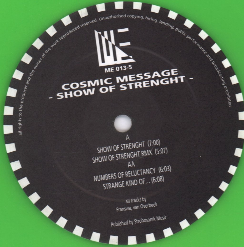 Cosmic Message - Show Of Strenght - 12 Inch