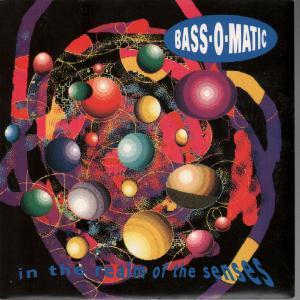 Bassomatic - In The Realm Of The Senses - 7 Inch