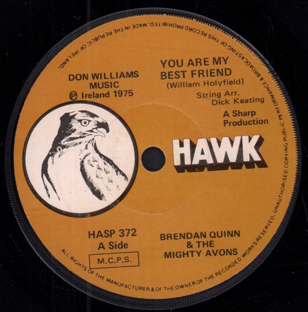 Brendan Quinn & The Mighty Avons - You Are My Best Friend - 7 Inch