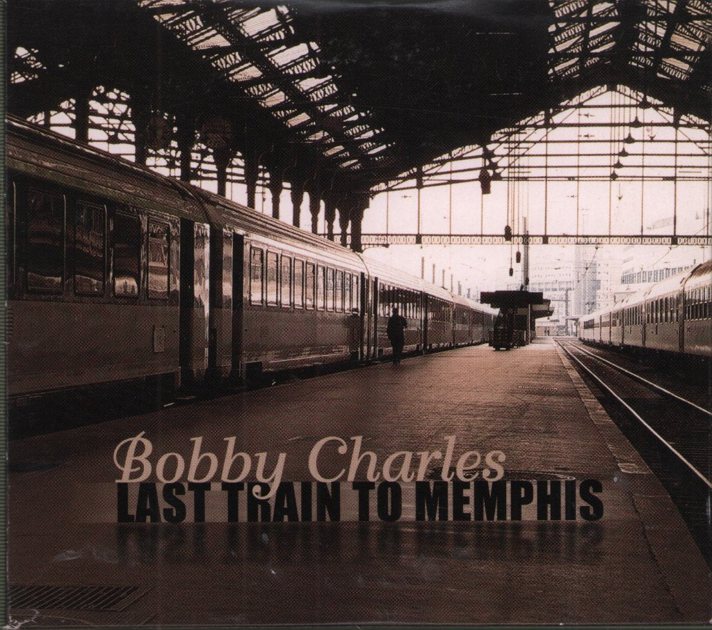 Bobby Charles - Last Train To Memphis - Double Cd