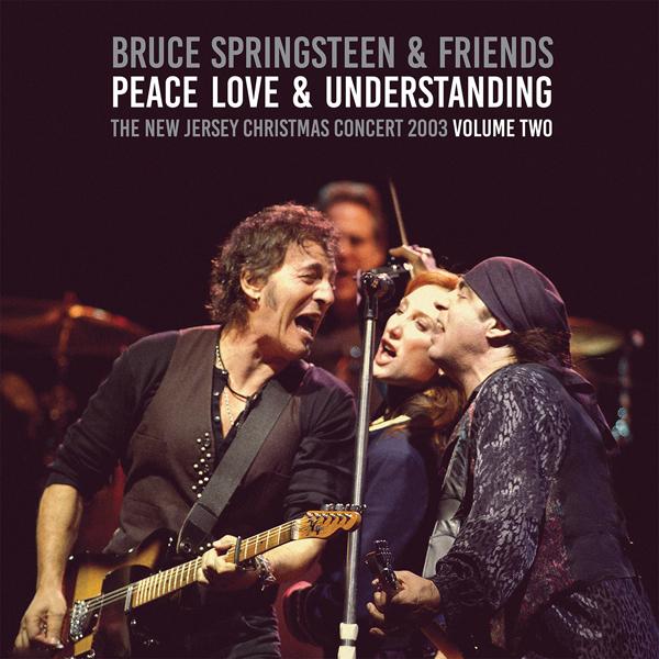 Bruce Springsteen & Friends - Peace, Love & Undertsanding: the New Jersey Christmas Concert 2003 - Double Lp