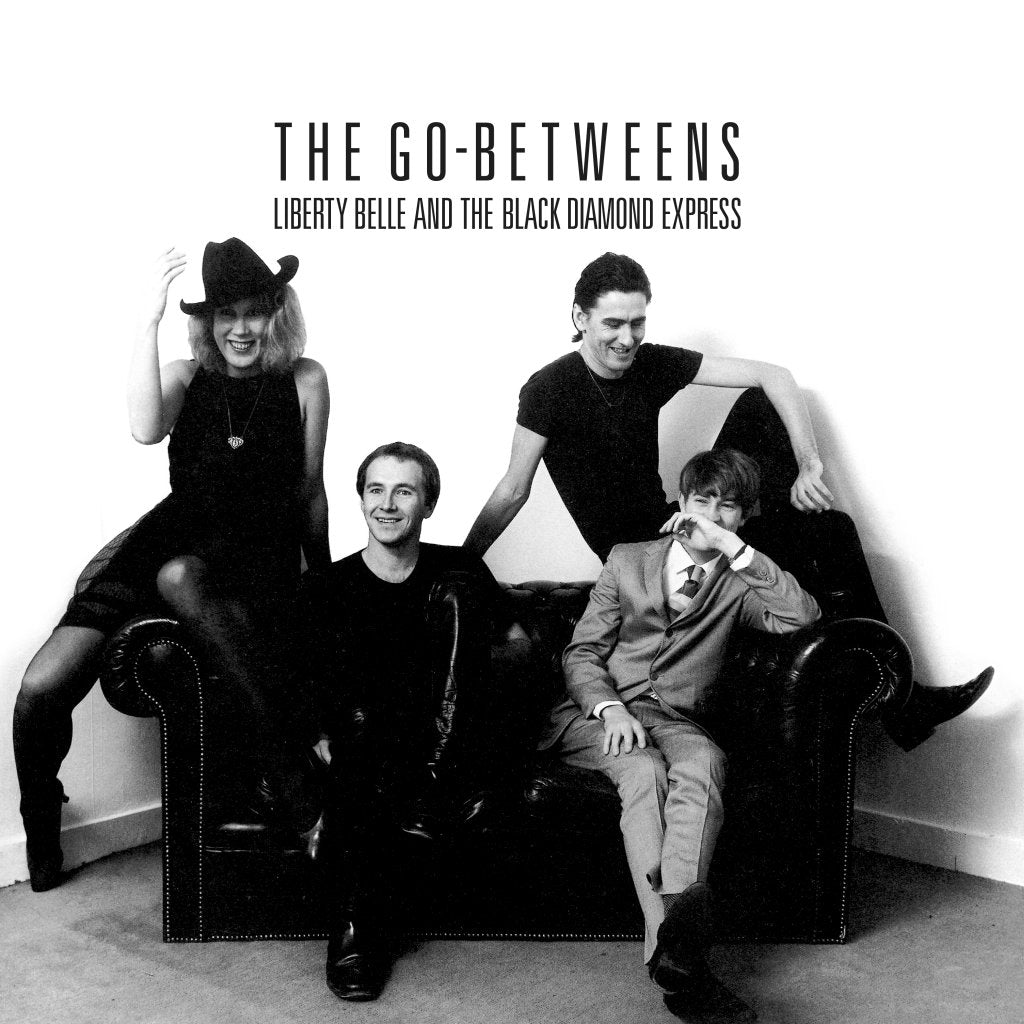 Go-Betweens - Liberty Belle and the Black Diamond Express - Cd