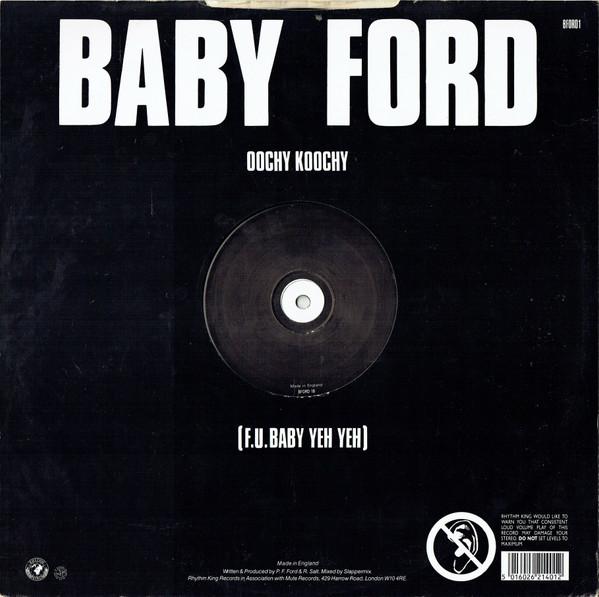 Baby Ford - Oochy Koochy F.U. Baby Yeh Yeh - 12 Inch