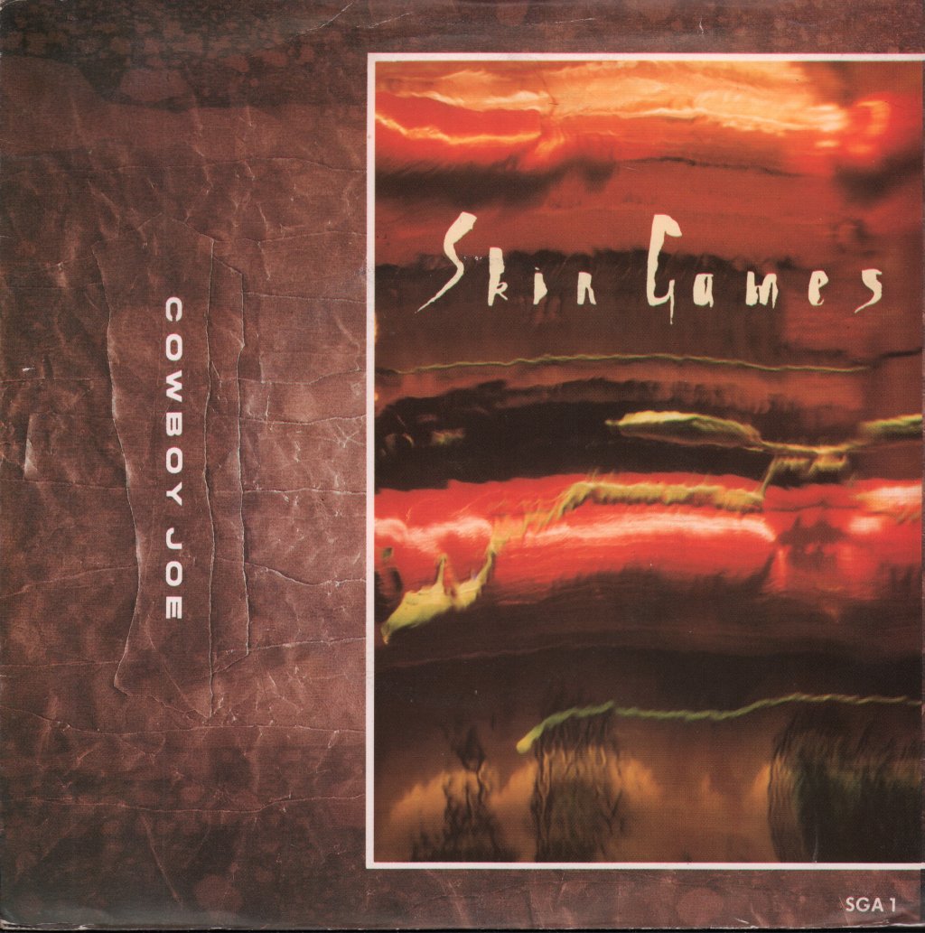 Skin Games - Cowboy Joe - 7 Inch