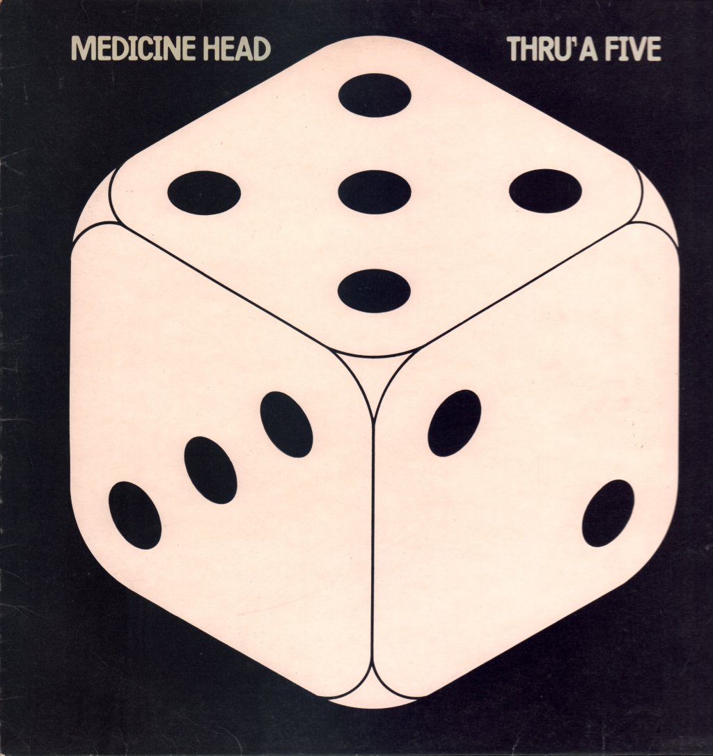 Medicine Head - Thru A Five - Lp