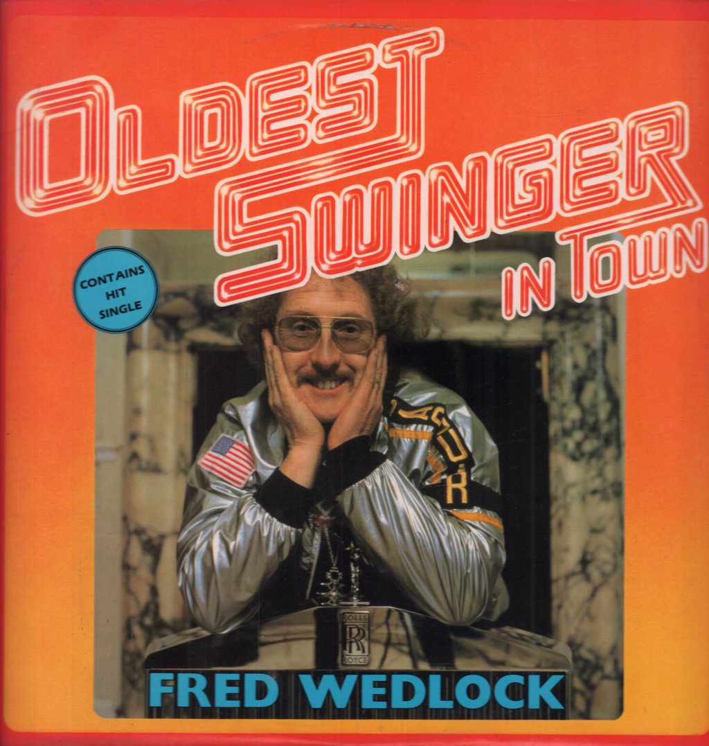Fred Wedlock - Oldest Swinger In Town - Lp