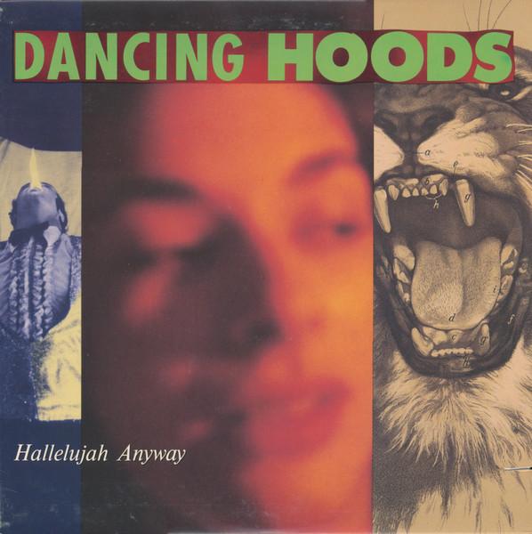 Dancing Hoods - Hallelujah Anyway - Lp