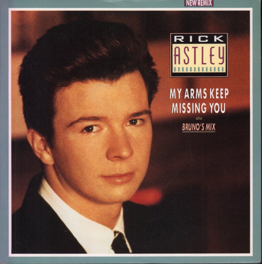 Rick Astley - My Arms Keep Missing You - 7 Inch